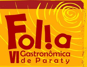 VI Folia Gastronômica de Paraty