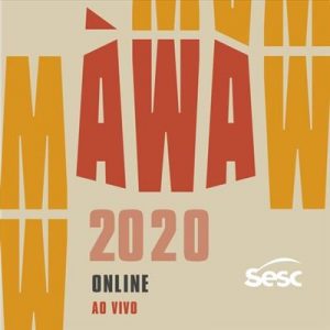 ÀWA - Festival SESC da Cultura Negra - 2020