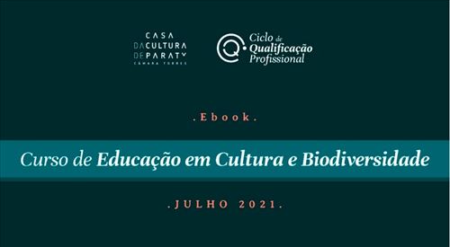 Curso de educação em cultura e biodiversidade