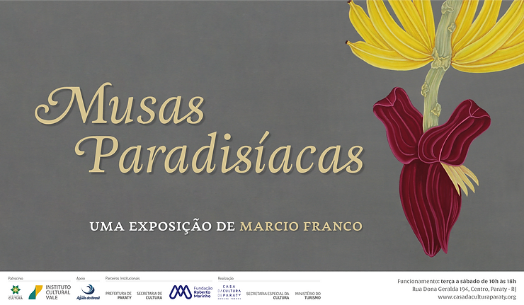 Exposição de Marcio Franco - Musas Paradisíacas
