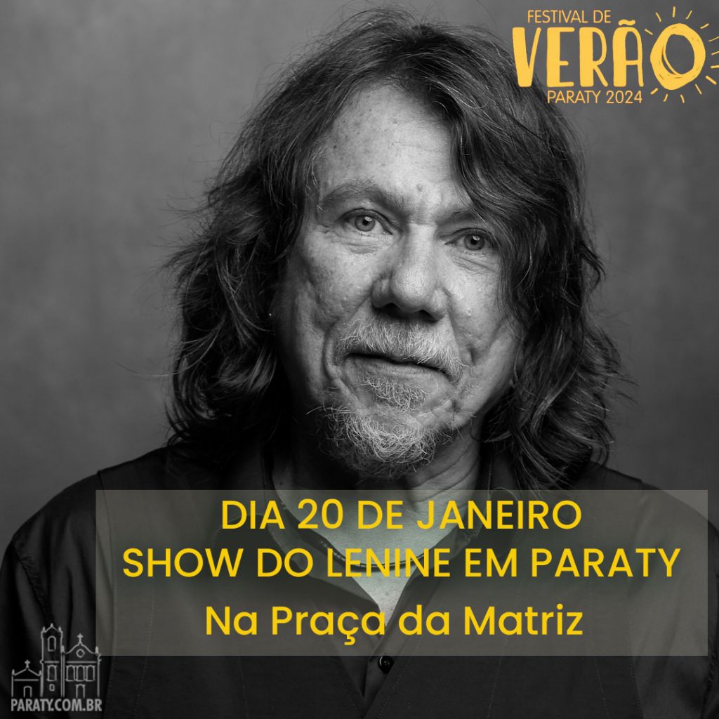Show de Lenine em Paraty - Festival de Verão 2024