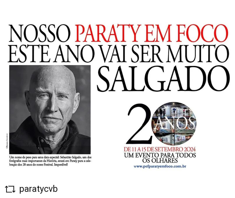 Sebastião Salgado homenageado no Paraty em Foco 2024