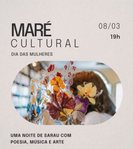 Maré Cultural - Dia da Mulher