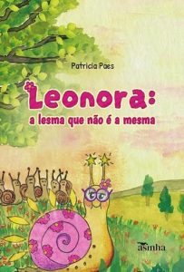 Leonora, a lesma que não é a mesma