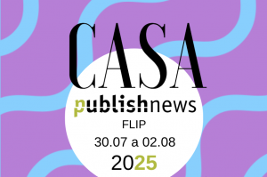 Casa Publish News na Flip 2025