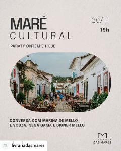 Maré Cultural | Paraty Ontem e Hoje na Livraria das Marés
