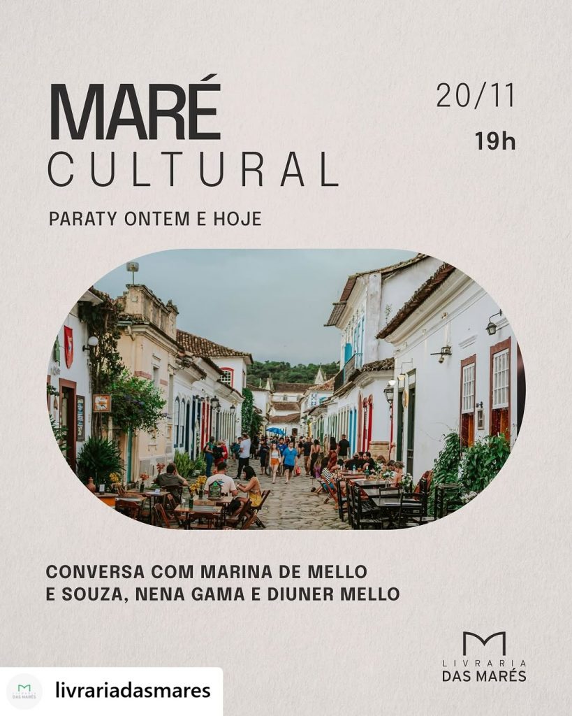 Maré Cultural | Paraty Ontem e Hoje na Livraria das Marés